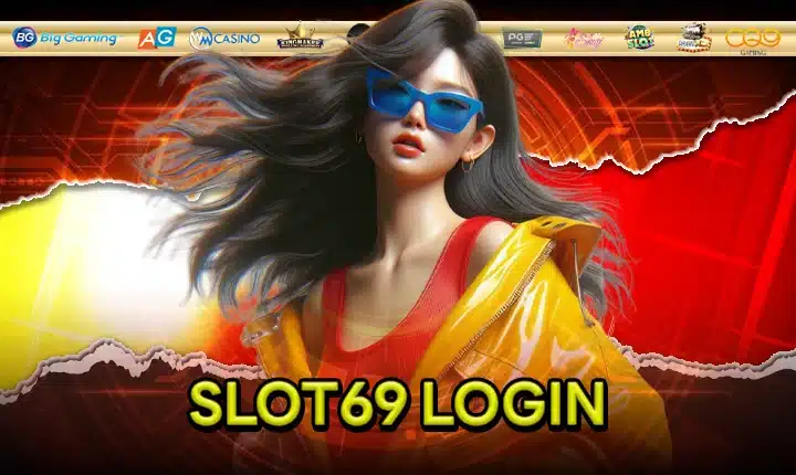 SLOT69 LOGIN FEATURE IMAGE