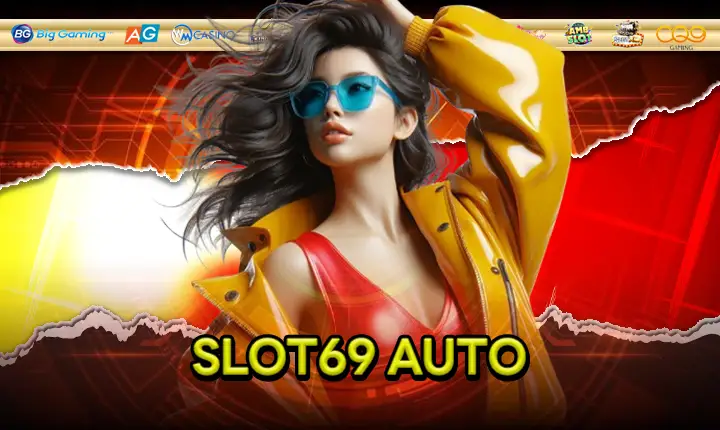 SLOT69 AUTO feature