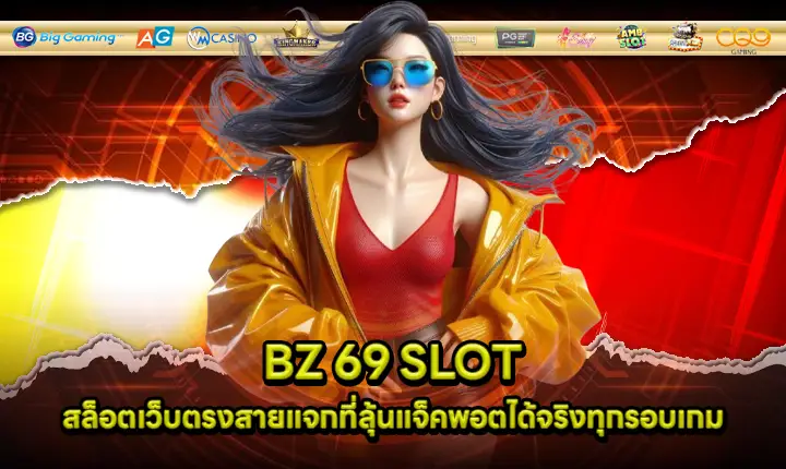 BZ 69 SLOT BZ 69 SLOT